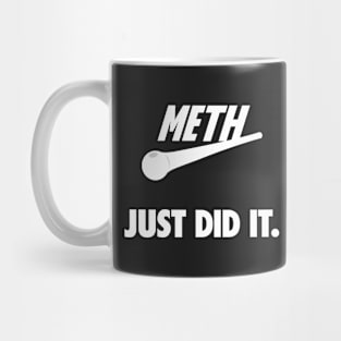 Meth - Don't Do It! Mug